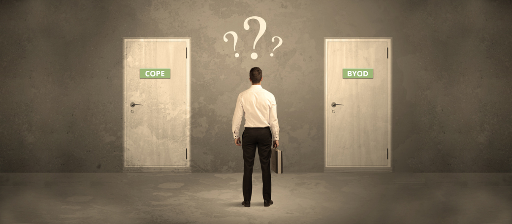 BYOD or COPE? Which Mobile Strategy is Right for You?